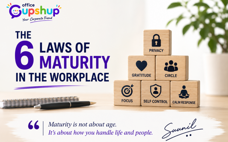 The 6 Laws of Maturity in the Workplace: What Professional Growth Really Looks Like