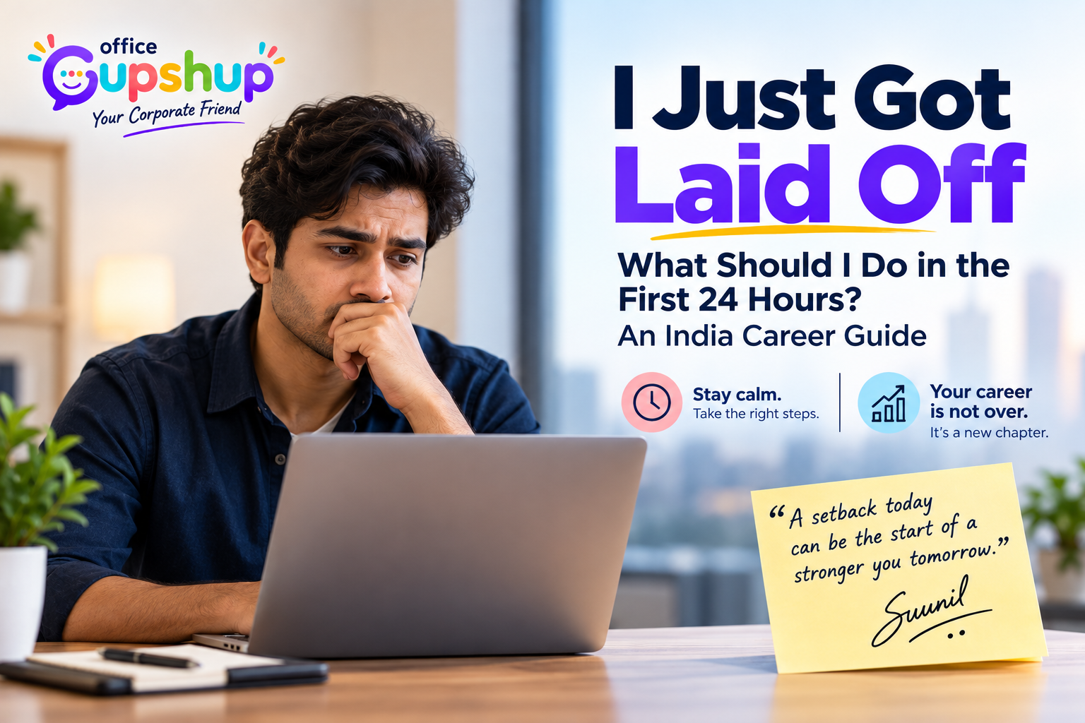 Young Indian professional dealing with a sudden layoff, illustrating what to do in the first 24 hours after being laid off in India – Office Gupshup career guide.