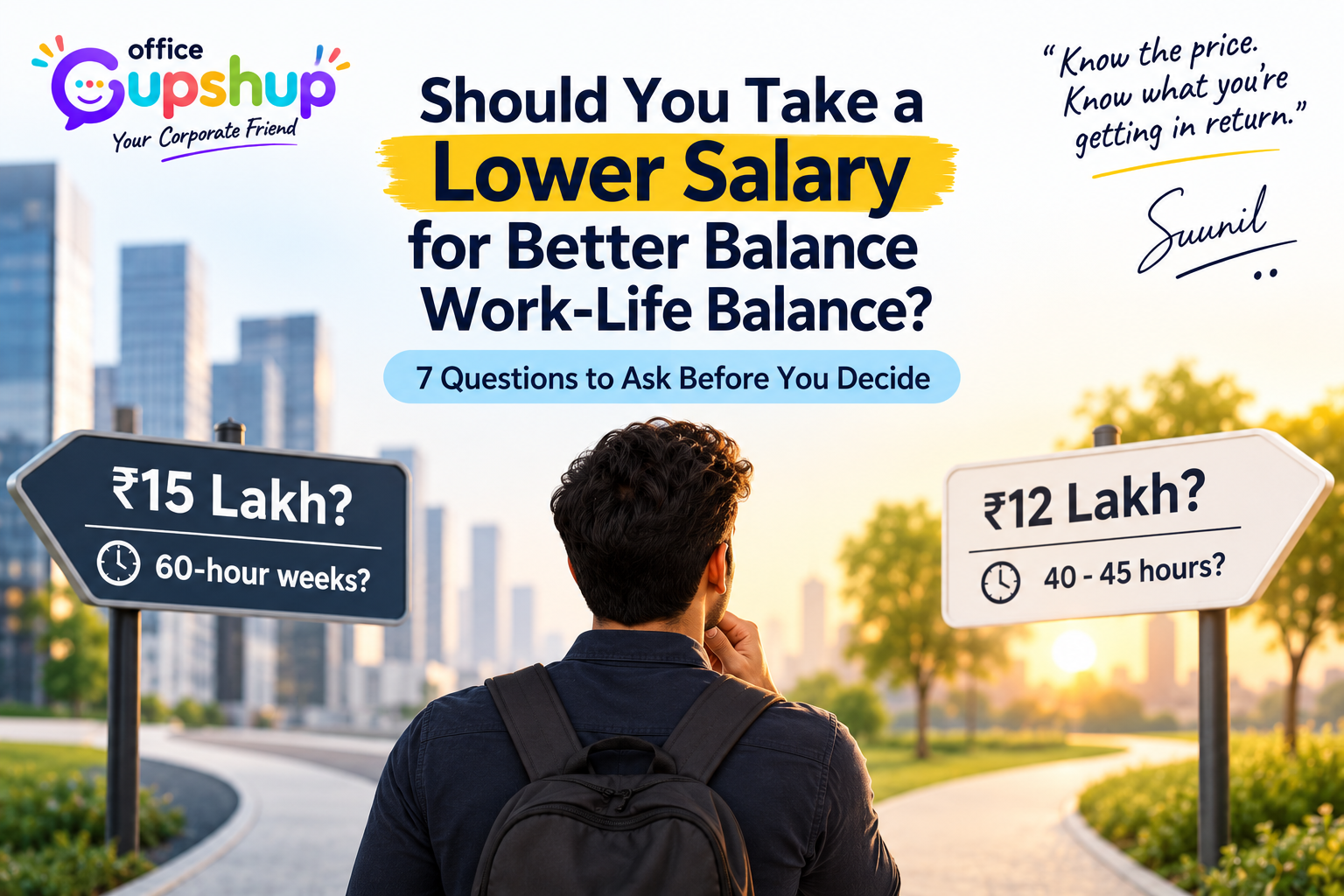 Should you take a lower salary for better work-life balance? Office Gupshup career decision guide comparing salary, working hours and personal time.
