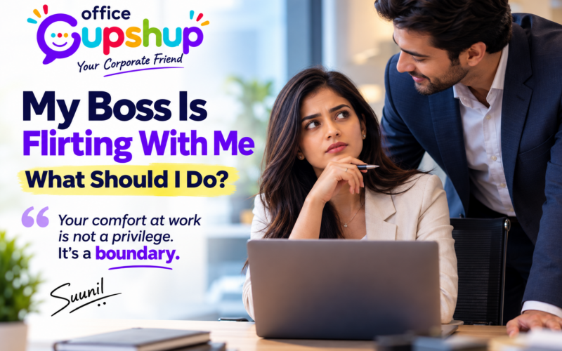 My Boss Is Flirting With Me — What Should I Do?