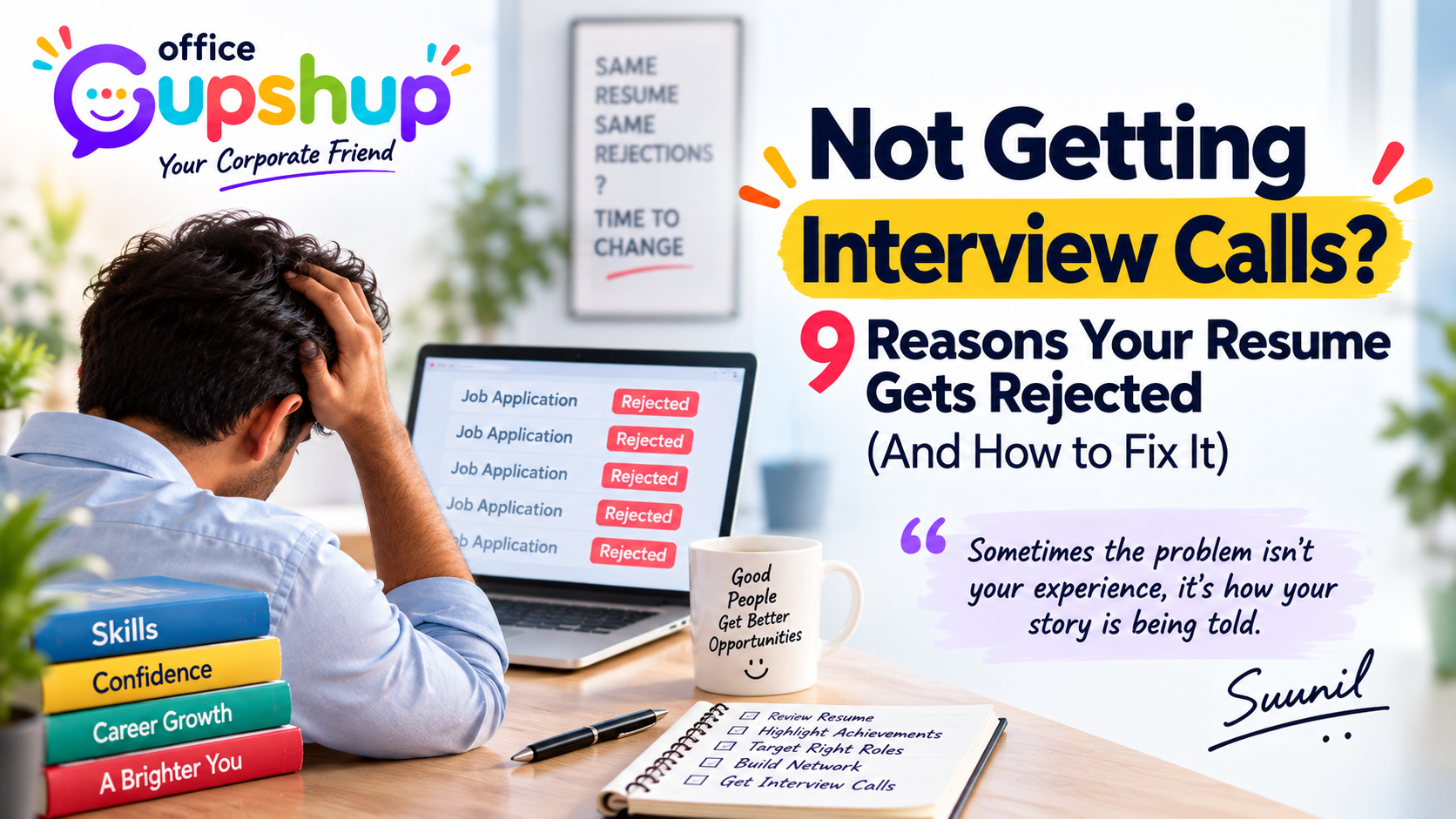 Not getting interview calls? 9 reasons your resume gets rejected and how to fix it – Office Gupshup