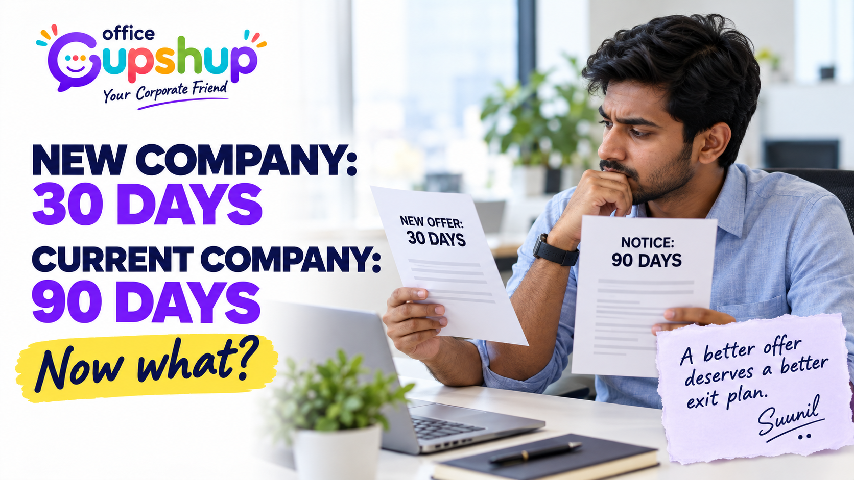 Office Gupshup image showing an employee comparing a new company’s 30-day joining request with a current employer’s 90-day notice period