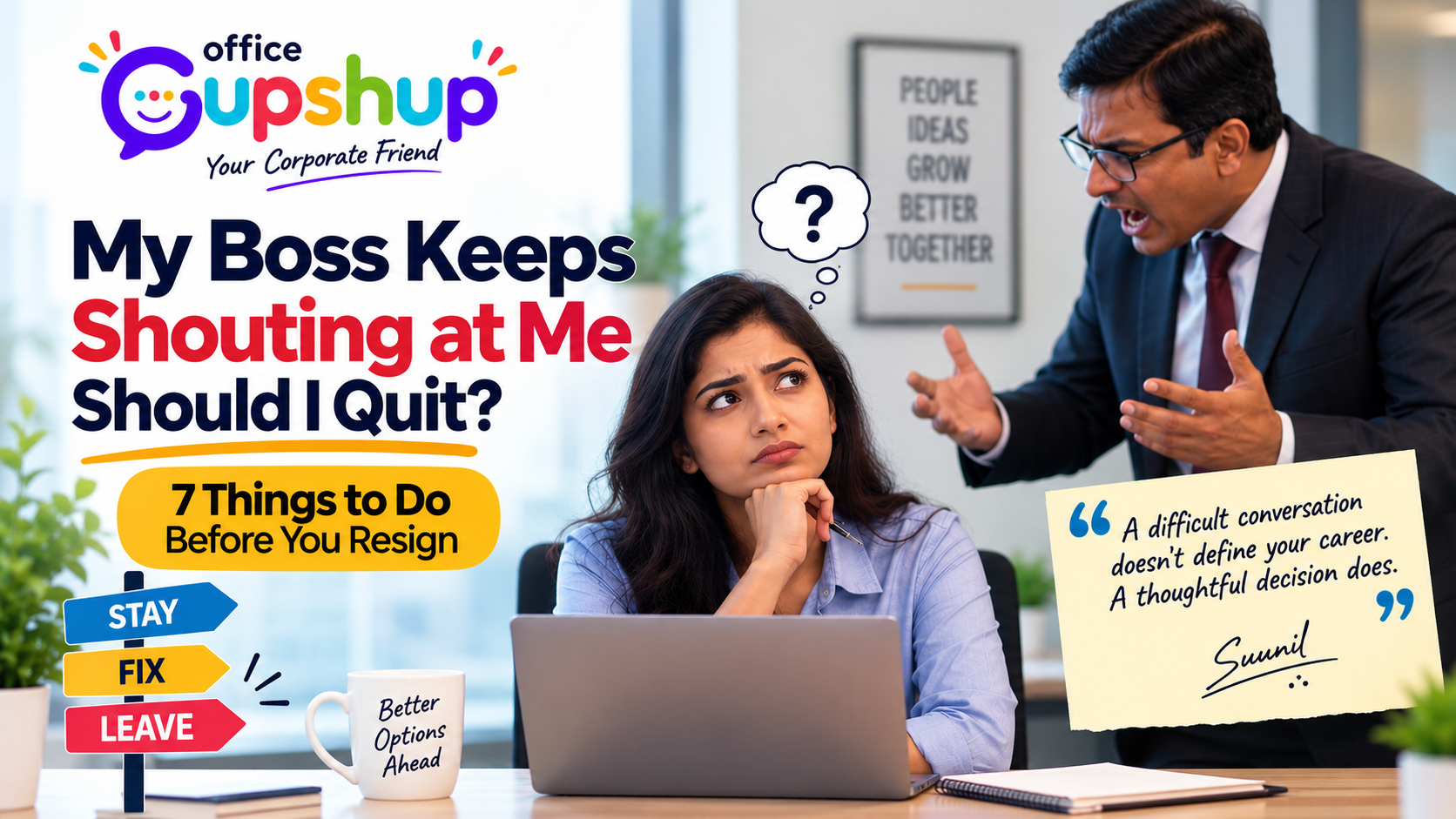 Office Gupshup guide for employee asking should I quit because my boss keeps shouting at me