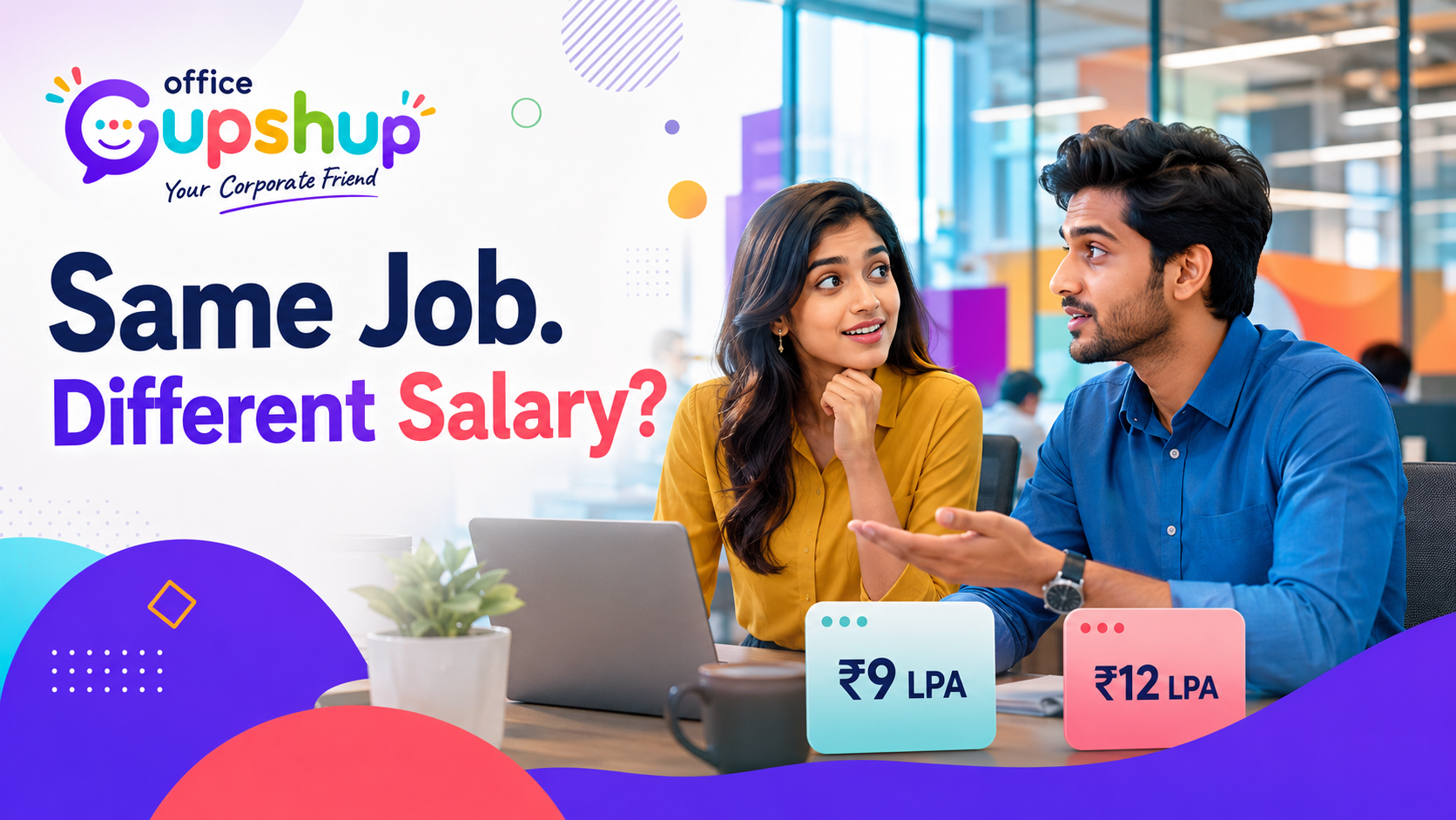 Two Indian office colleagues comparing ₹9 LPA and ₹12 LPA salaries in an Office Gupshup guide on salary discussions at work