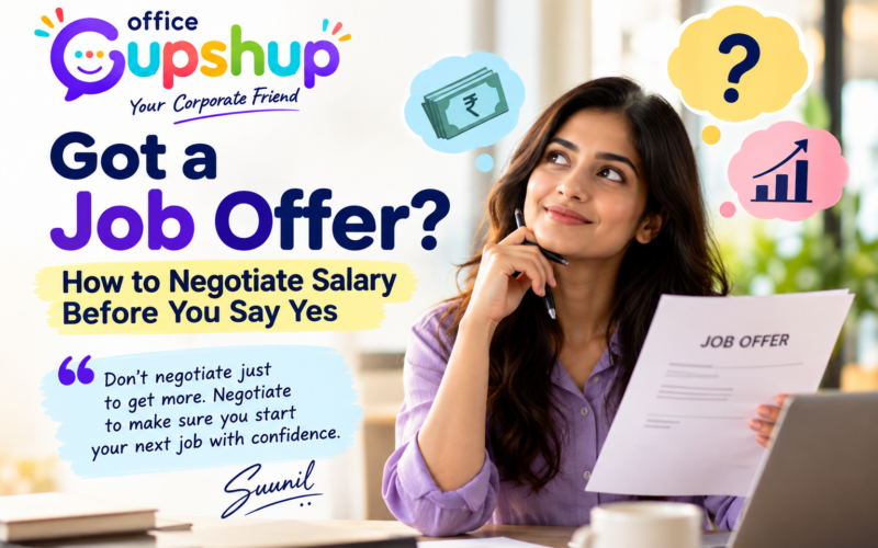 Got a Job Offer? How to Negotiate Salary Before You Say Yes